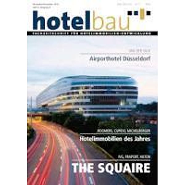 hotelbau ,Heft 6, 2010 / Forum Zeitschriften und Spezialmedien