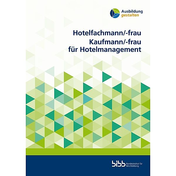 Hotelfachmann/-frau Kaufmann/-frau für Hotelmanagement