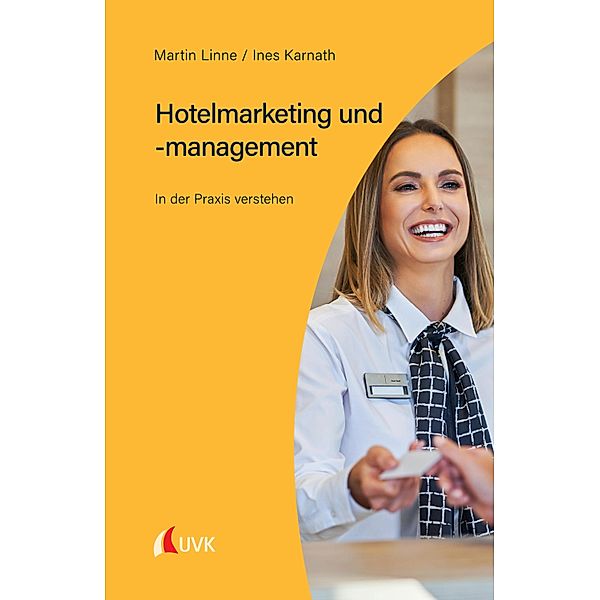 Hotelmarketing und -management, Martin Linne, Ines Karnath