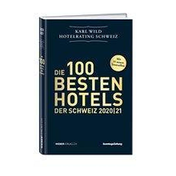 Hotelrating Schweiz 2020/21, Karl Wild