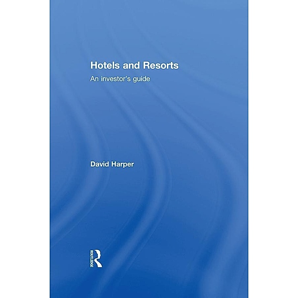 Hotels and Resorts, David Harper