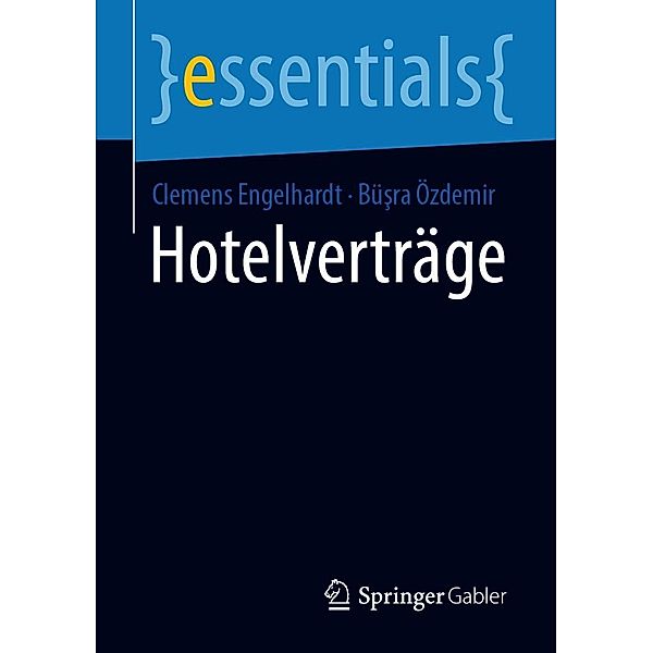Hotelverträge / essentials, Clemens Engelhardt, Büsra Özdemir