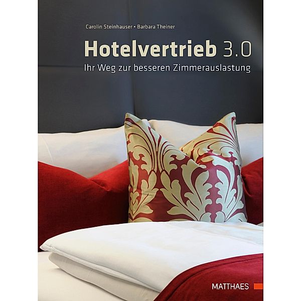 Hotelvertrieb 3.0, Carolin Steinhauser, Barbara Theiner