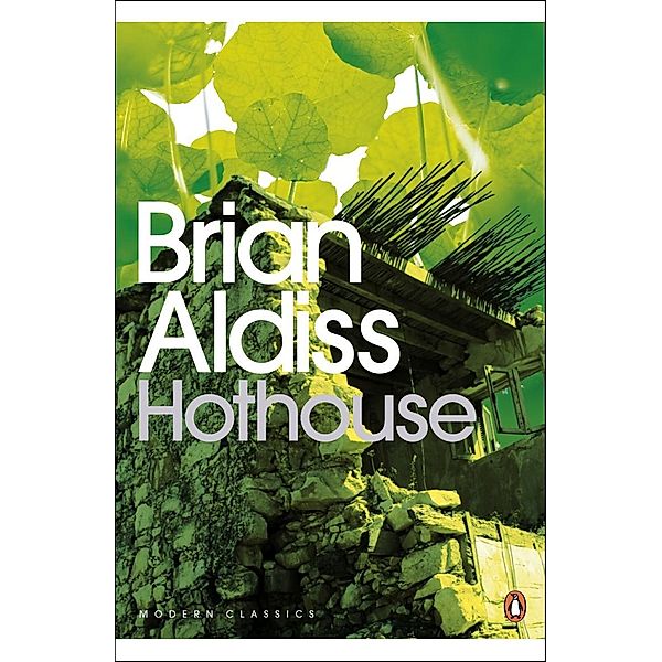 Hothouse / Penguin Modern Classics, Brian Aldiss