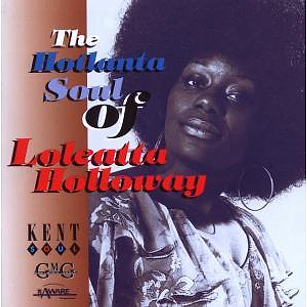 Hotlanta Soul Of Loleatta Holloway, Loleatta Holloway