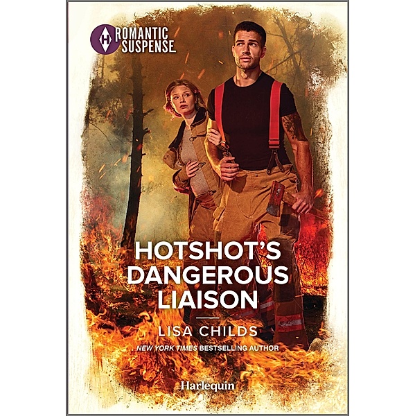 Hotshot's Dangerous Liaison / Hotshot Heroes Bd.11, Lisa Childs