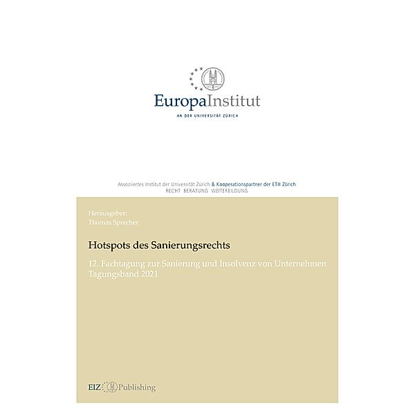 Hotspots des Sanierungsrechts, Linus Cathomas, Hubert Gmünder, Daniel P. Oehri, Marina Schwizer, Roman Sturzenegger, Alexander von Jeinsen