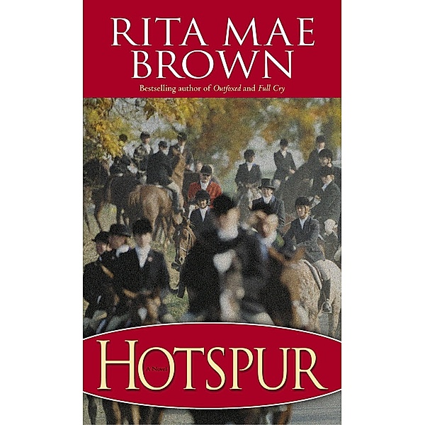 Hotspur / Sister Jane Bd.2, Rita Mae Brown