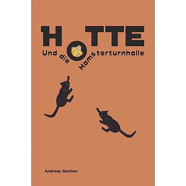 Hotte und die Hamsterturnhalle, Andreas Günther