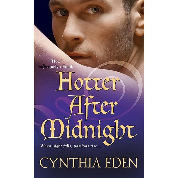 Hotter After Midnight / Kensington, Cynthia Eden