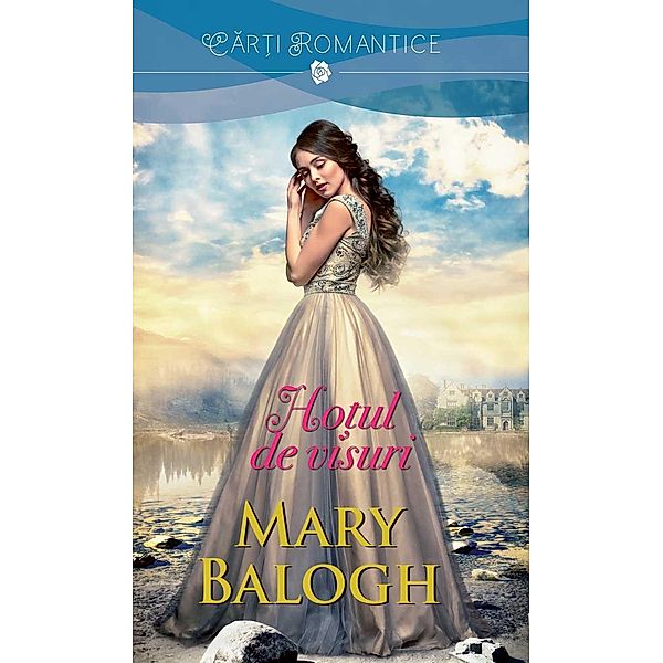 Hotul de visuri / Car¿i romantice, Mary Balogh