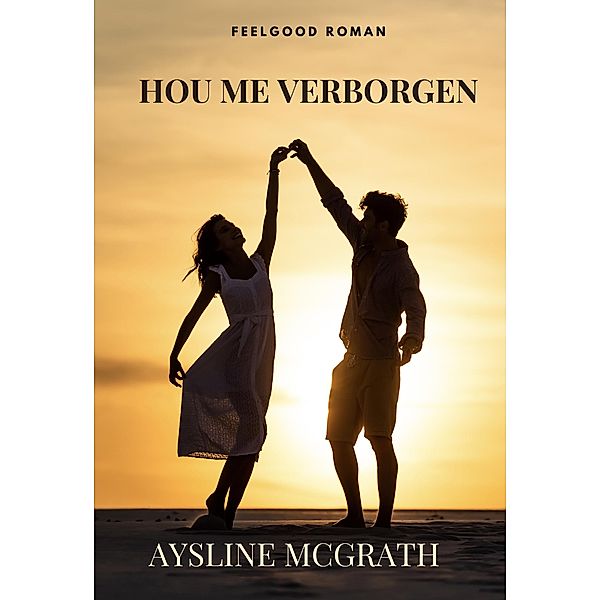 Hou me verborgen, Aysline McGrath