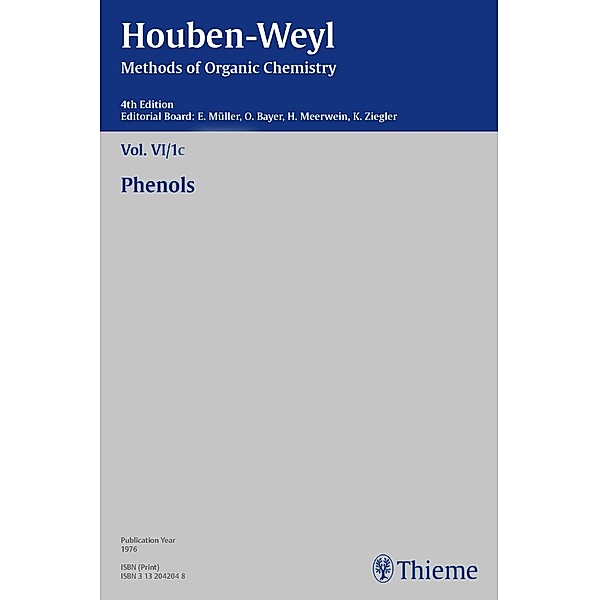 Houben-Weyl Methods of Organic Chemistry Vol. VI/1c, 4th Edition, Klaus-Dieter Bode, Kurt Findeisen, Heinrich Krimm, Peter Müller, Heidi Müller-Dolezal, Dieter Pawellek, Renate Stoltz, Hanna Söll, K. -F. Wedemeyer