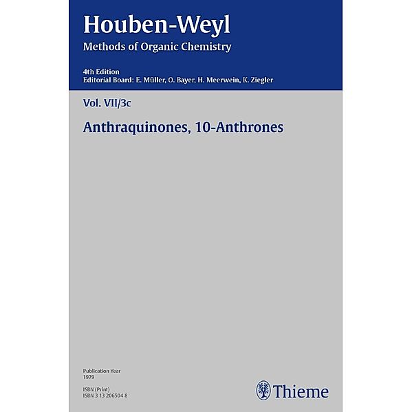 Houben-Weyl Methods of Organic Chemistry Vol. VII/3c, 4th Edition, Peter Müller, Heidi Müller-Dolezal, Renate Stoltz, Hanna Söll