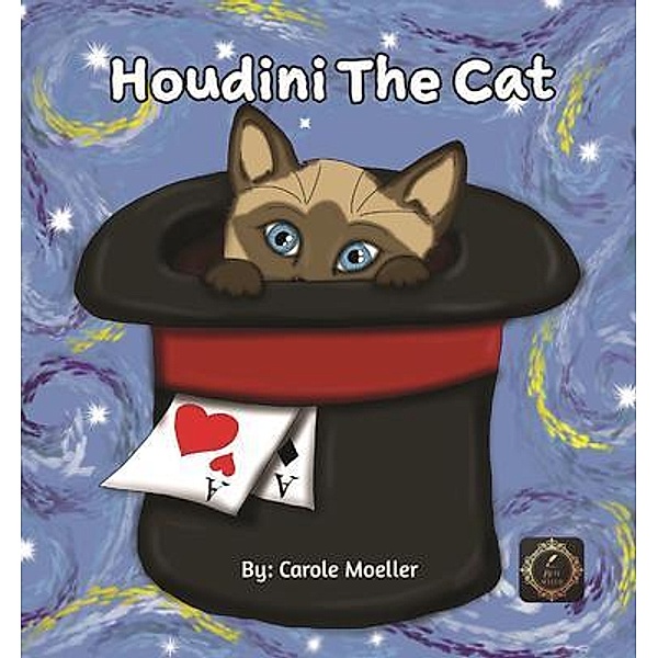 Houdini The Cat / Words Matter Publishing, Carole Moeller