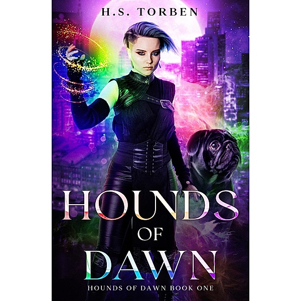 Hounds of Dawn / Hounds of Dawn, H. S. Torben