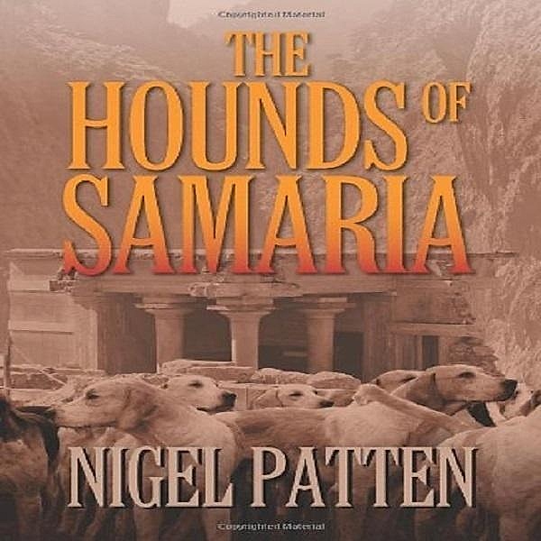 Hounds of Samaria, Nigel Patten