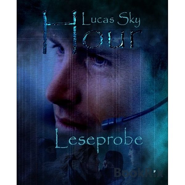 Hour Leseprobe, Lucas Sky