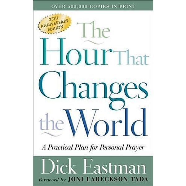 Hour That Changes the World, Dick Eastman