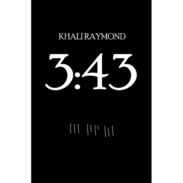Hourly: 3:43, Khali Raymond