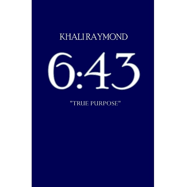 Hourly: 6:43, Khali Raymond