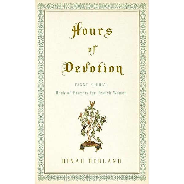 Hours of Devotion, Dinah Berland