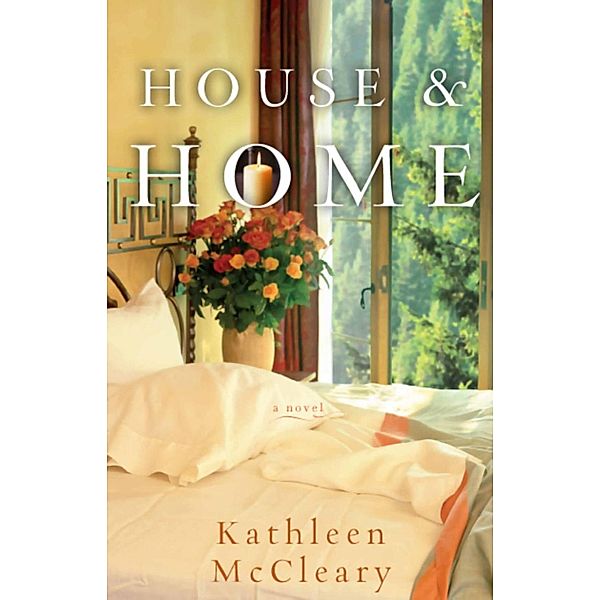 House and Home, Kathleen McCleary