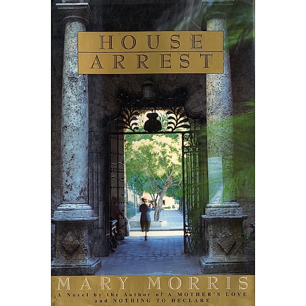 House Arrest, Mary Morris