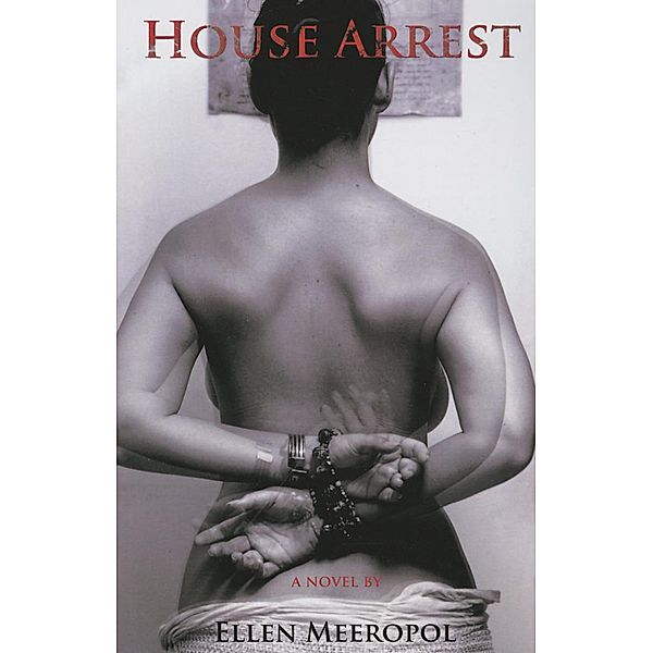 House Arrest, Ellen Meeropol