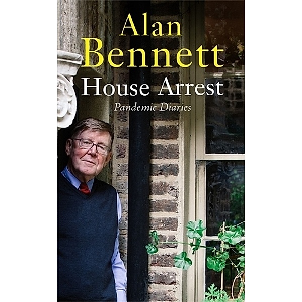 House Arrest, Alan Bennett
