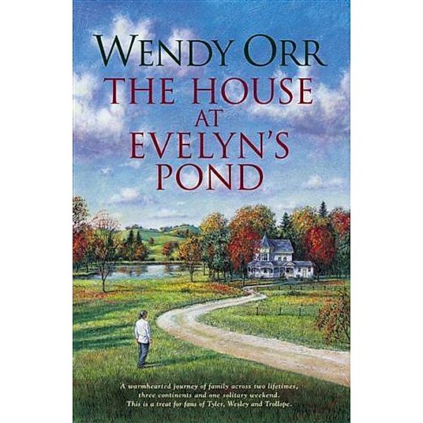 House at Evelyn's Pond, Wendy Orr