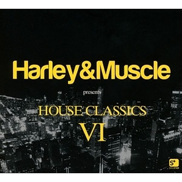 House Classics Vi, Harley & Muscle