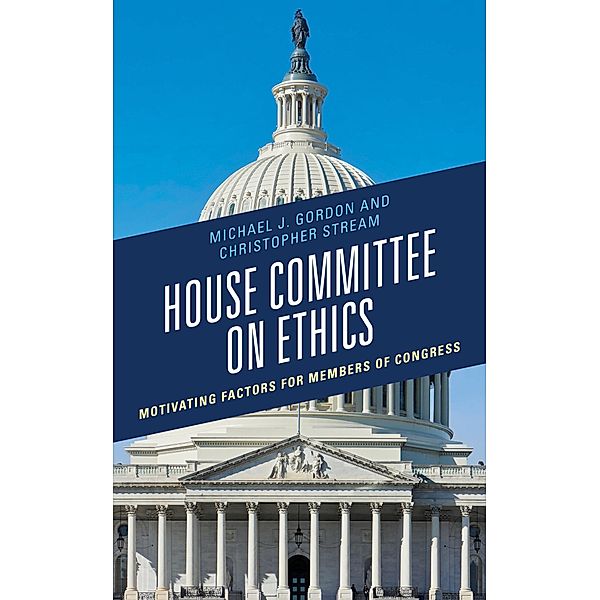 House Committee on Ethics / Ethics, Corruption, and Governance, Michael J. Gordon, Christopher Stream