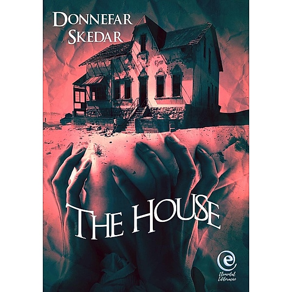 House / Elemental Editoracao, Donnefar Skedar