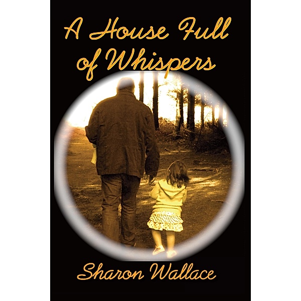 House Full of Whispers / Modern History Press, Sharon Wallace
