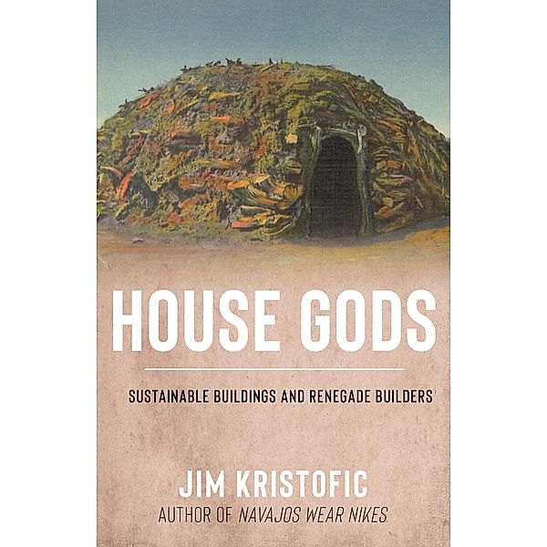 House Gods, Jim Kristofic