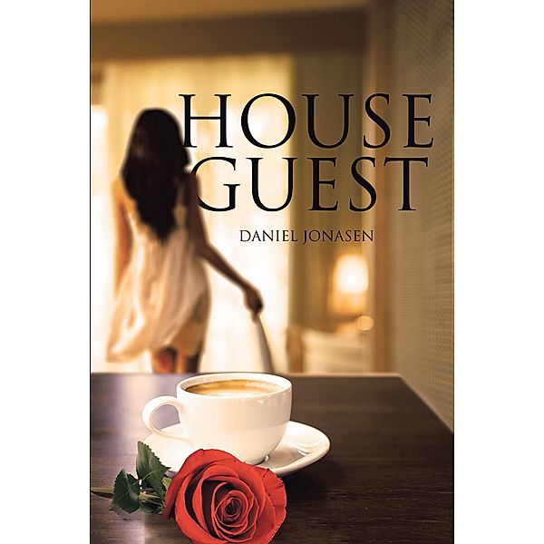 House Guest / Page Publishing, Inc., Daniel Jonasen