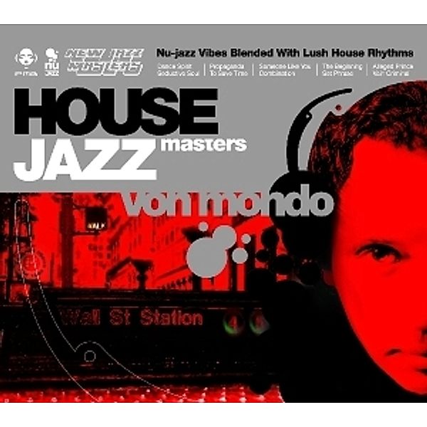 House Jazz Masters, Von Mondo