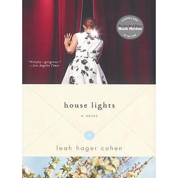 House Lights: A Novel, Leah Hager Cohen