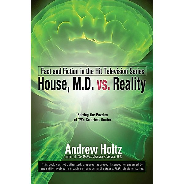 House M.D. vs. Reality, Andrew Holtz