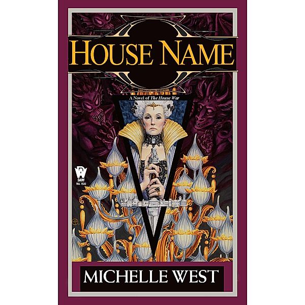 House Name / House War Bd.3, Michelle West