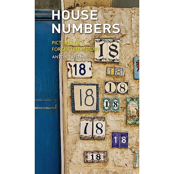 House Numbers, Tantner Anton Tantner