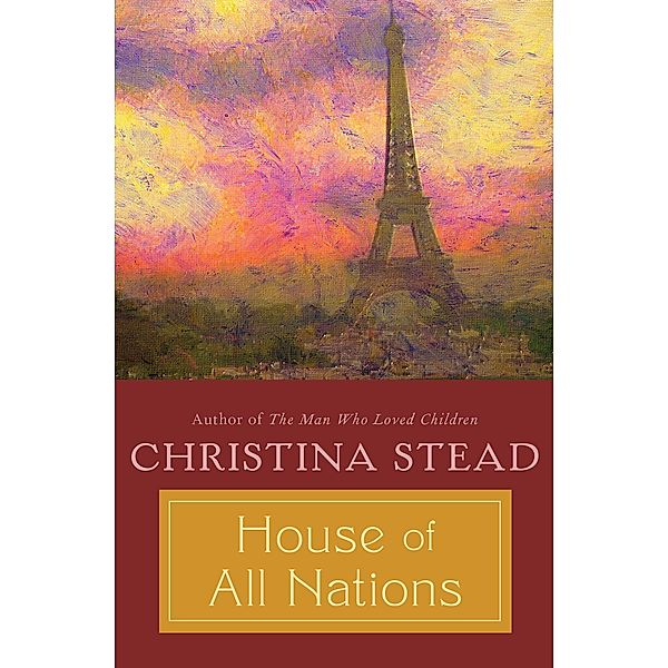 House of All Nations, Christina Stead