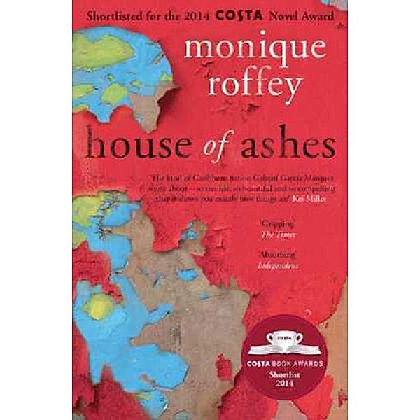 House of Ashes, Monique Roffey