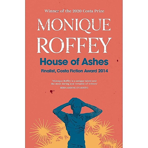 House of Ashes, Monique Roffey