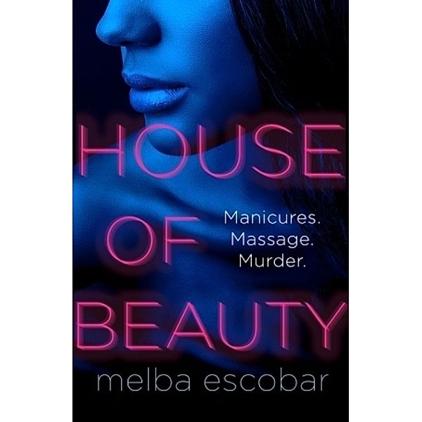 House Of Beauty, Melba Escobar