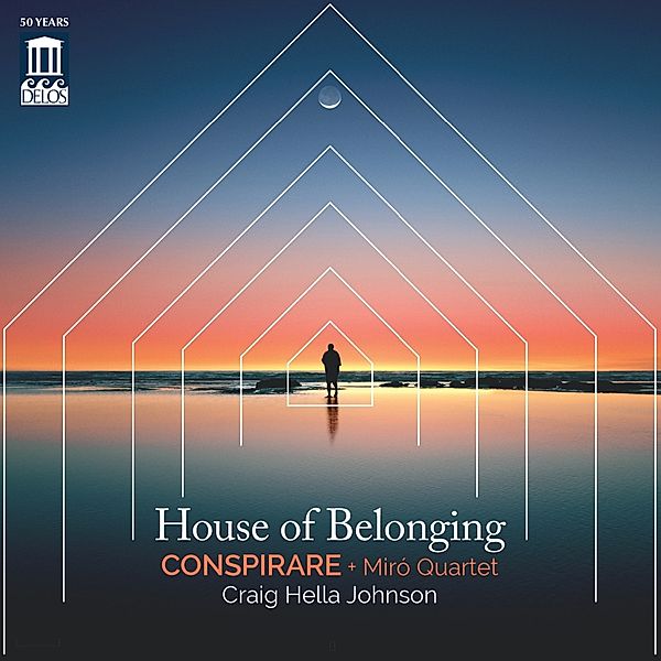 House Of Belonging, Conspirare, Miro Quartet, Craig Hella Johnson