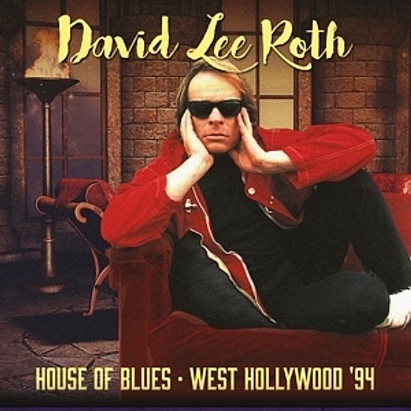 House Of Blues-West Hollywood '94, David Lee Roth