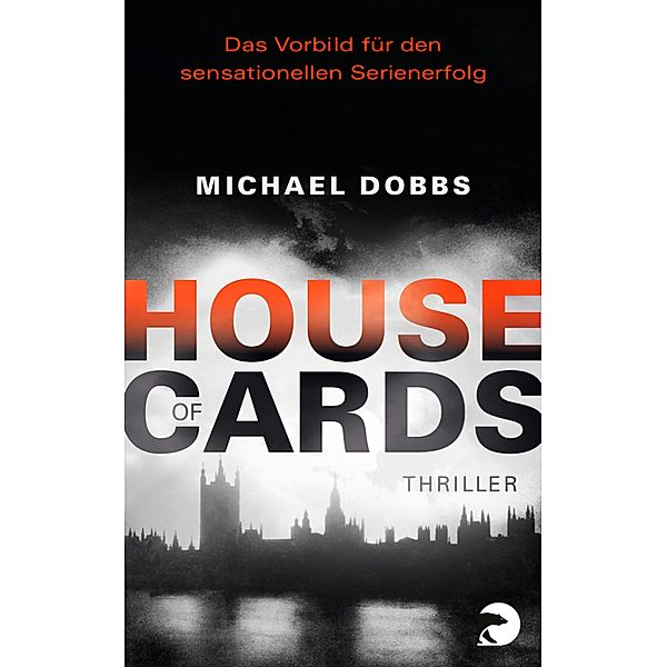 House of Cards Bd.1, Michael Dobbs