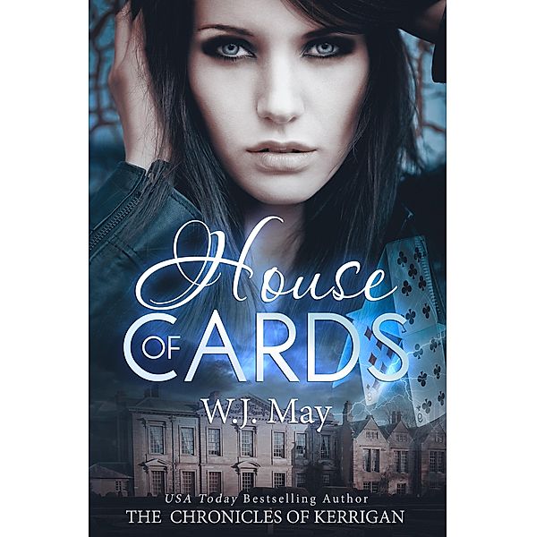 House of Cards (The Chronicles of Kerrigan, #3) / The Chronicles of Kerrigan, W. J. May